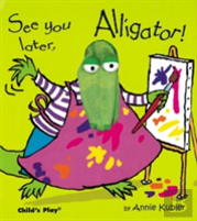 See You Later, Alligator!