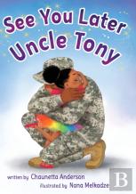 See You Later Uncle Tony
