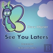 See You Laters