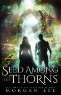 Seed Among The Thorns