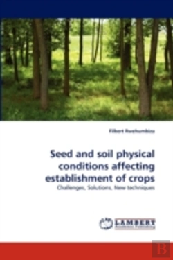 Bertrand.pt - Seed And Soil Physical Conditions Affecting Establishment Of Crops
