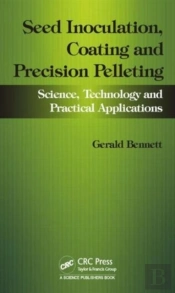Seed Inoculation, Coating And Precision Pelleting