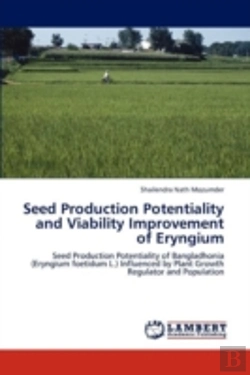 Bertrand.pt - Seed Production Potentiality And Viability Improvement Of Eryngium