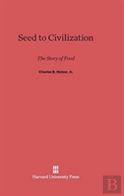 Seed To Civilization