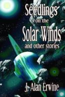 Seedlings On The Solar Winds