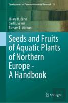 Seeds And Fruits Of Aquatic Plants Of Northern Europe - A Handbook
