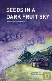 Seeds In A Dark Fruit Sky