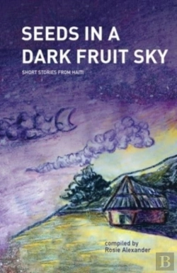 Bertrand.pt - Seeds In A Dark Fruit Sky