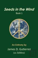 Seeds In The Wind - Book 1