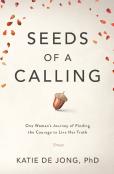 Seeds Of A Calling