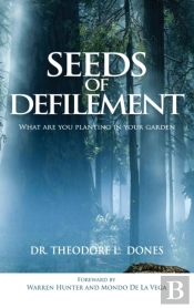 Seeds Of Defilement: What Are You Planti
