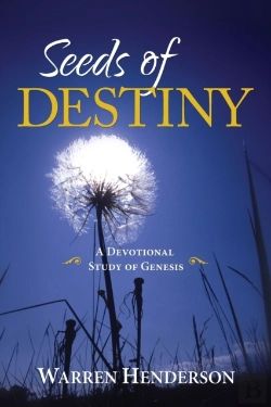 Bertrand.pt - Seeds Of Destiny - A Devotional Study Of Genesis