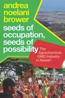Seeds Of Occupation, Seeds Of Possibility