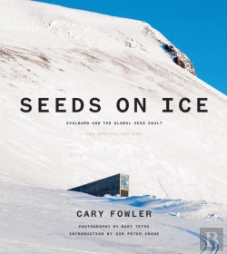 Bertrand.pt - Seeds On Ice: Svalbard And The Global Seed Vault