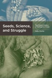 Seeds, Science, And Struggle