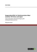 Seegrenzkonflikt Im Ostchinesischen Meer Zwischen Vr China Und Japan