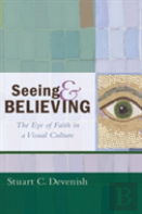 Seeing And Believing