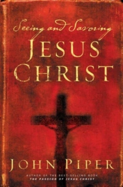 Bertrand.pt - Seeing And Savoring Jesus Christ