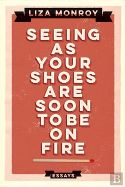 Bertrand.pt - Seeing As Your Shoes Are Soon To Be On Fire