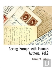 Seeing Europe With Famous Authors, Vol.2