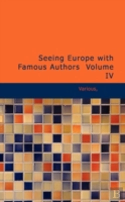 Bertrand.pt - Seeing Europe With Famous Authors Volume Iv