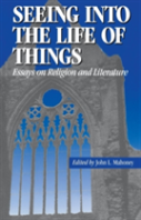 Seeing Into The Life Of Things