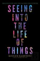 Seeing Into The Life Of Things