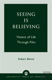 Seeing Is Believing