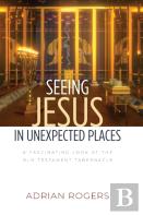 Seeing Jesus In Unexpected Places