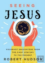 Seeing Jesus