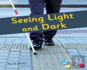 Seeing Light And Dark
