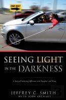 Seeing Light In The Darkness