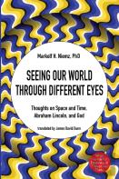 Seeing Our World Through Different Eyes