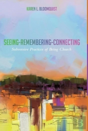 Seeing-Remembering-Connecting