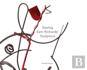 Seeing Sam Richards' Sculpture