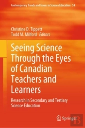 Seeing Science Through The Eyes Of Canadian Teachers And Learners