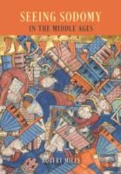 Seeing Sodomy In The Middle Ages