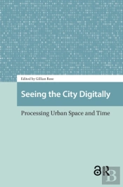 Seeing The City Digitally