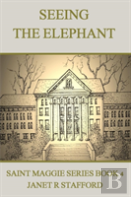 Seeing The Elephant