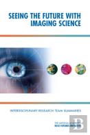 Seeing The Future With Imaging Science