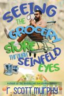 Seeing The Grocery Store Through Seinfeld Eyes
