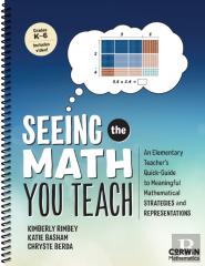 Seeing The Math You Teach, Grades K-6
