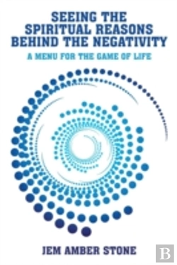 Bertrand.pt - Seeing The Spiritual Reasons Behind The Negativity
