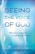 Seeing The Voice Of God Â€“ What God Is Telling You Through Dreams And Visions