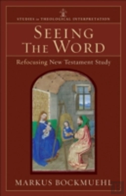 Bertrand.pt - Seeing The Word Â€“ Refocusing New Testament Study