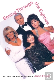 Seeing Through The Eighties