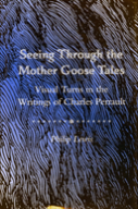 Seeing Through The Mother Goose Tales