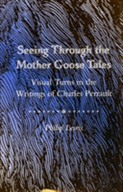 Seeing Through The Mother Goose Tales
