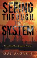 Seeing Through The System