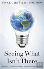 Seeing What Isn'T There